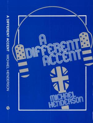 A Different Accent by Michael Henderson